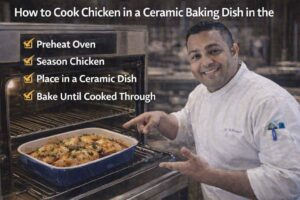 How to Cook Chicken in a Ceramic Baking Dish