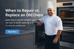When to Repair vs Replace an Old Oven