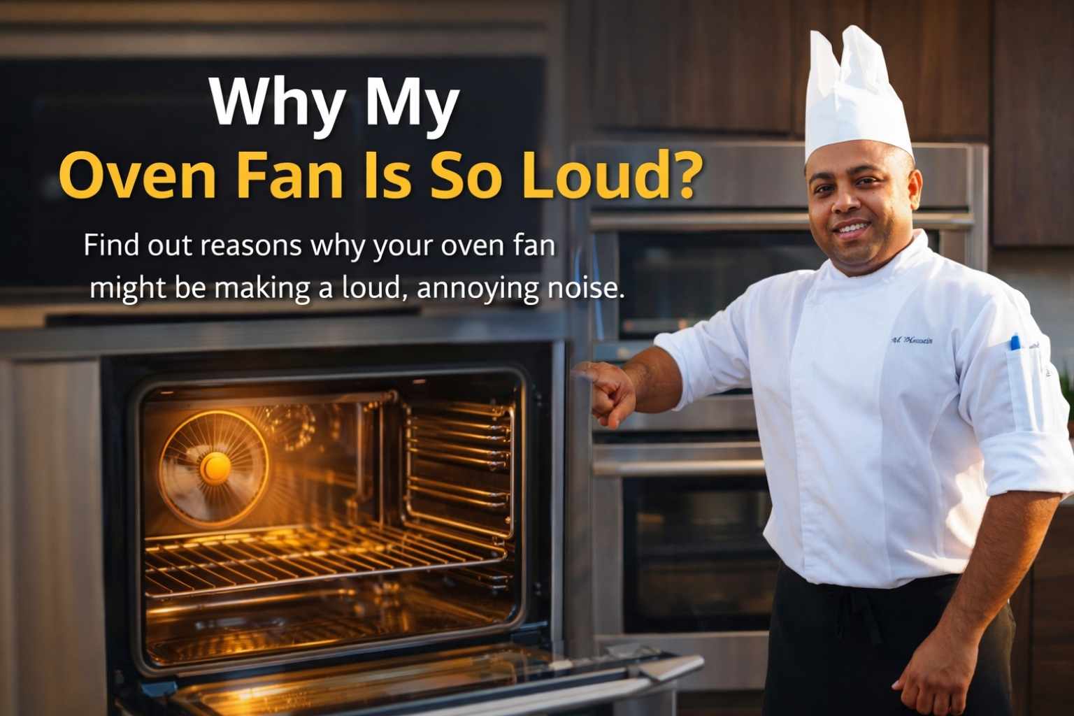 Why My Oven Fan Is So Loud