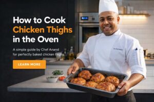 How to Cook Chicken Thighs in the Oven