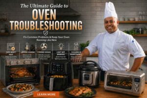 The Ultimate Guide to Oven Troubleshooting