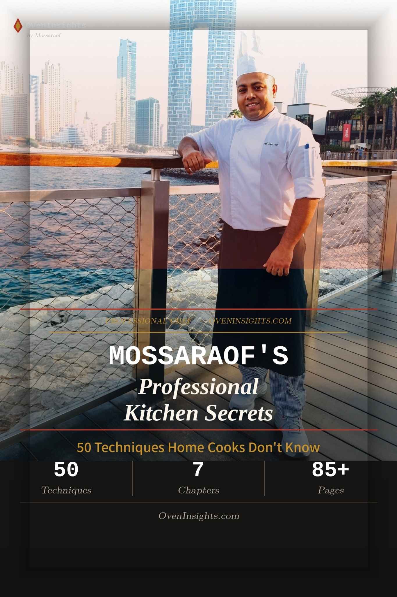 Mossaraof's Professional Kitchen Secrets