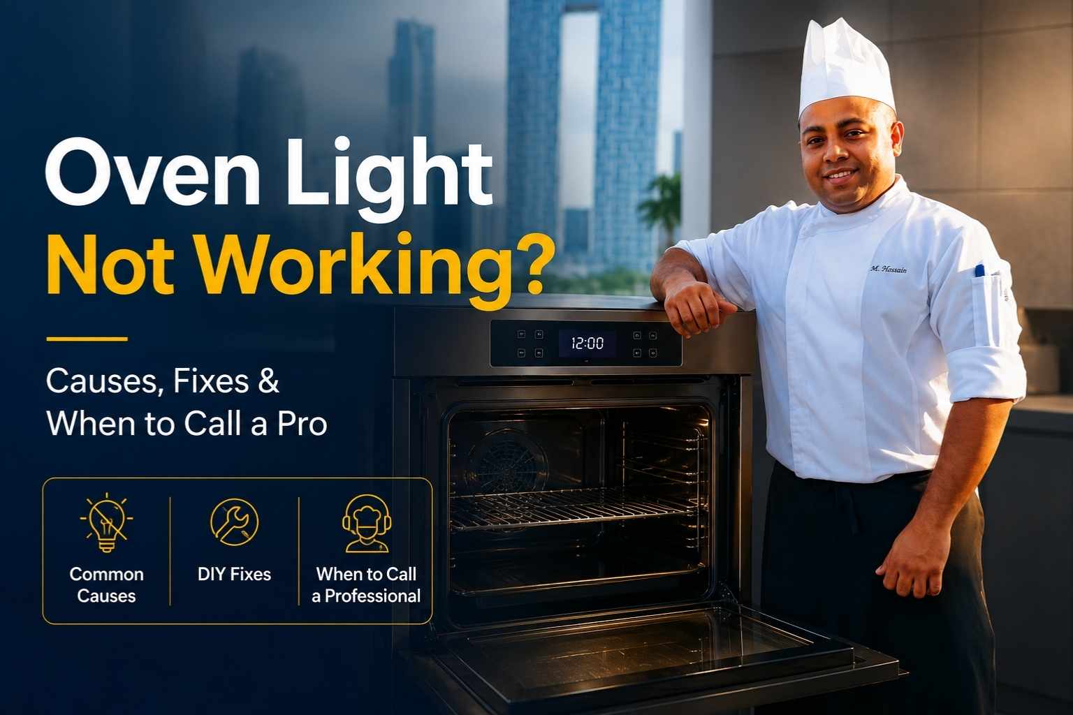 "Professional chef standing by a waterfront promenade with a modern city skyline in the background, featured image for an Oven Light Not Working troubleshooting guide."