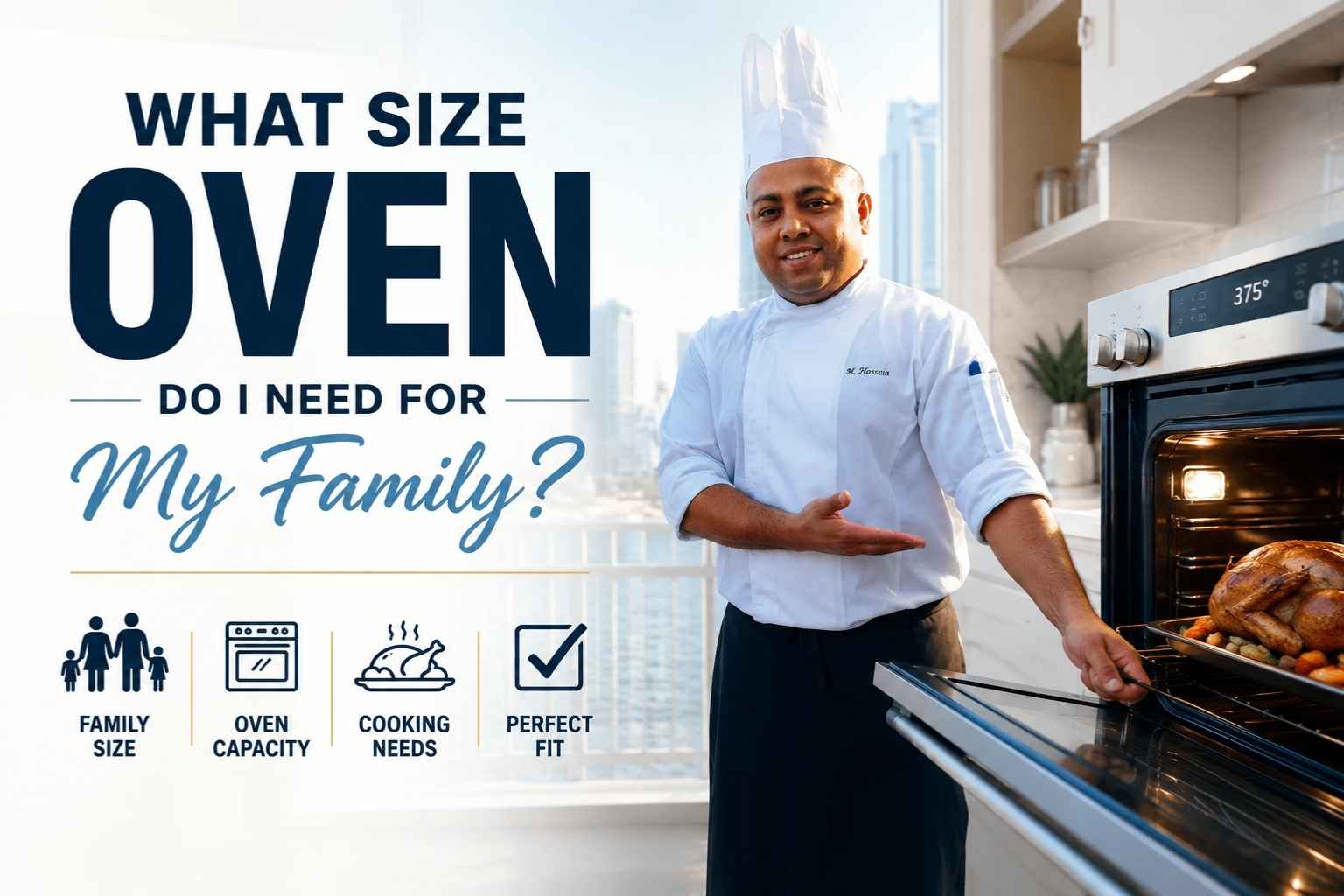 Â What Size Oven Do I Need for My Family